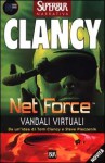 Vandali Virtuali (Tom Clancy's Net Force Explorers, #1) - Diane Duane, Tom Clancy, Steve Pieczenik, V. Room