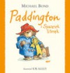 Paddington i Spacerek literek - Michael Bond