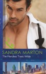 The Merciless Travis Wilde - Sandra Marton