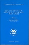 Legal And Scientific Aspects Of Continental Shelf Limits - Myron H. Nordquist