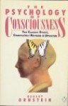 The Psychology of Consciousness - Robert Evan Ornstein