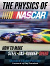 The Physics of Nascar: The Science Behind the Speed - Diandra Leslie-Pelecky, Ray Evernham