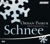 Schnee - Orhan Pamuk, Norbert Schaeffer, Jens Wawrczeck, Peter Fricke