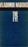 The Eye - Vladimir Nabokov, Dmitri Nabokov