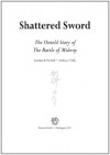 Shattered Sword: The Untold Story of the Battle of Midway - Jonathan Parshall, Anthony Tully