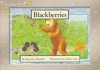 Blackberries - Beverley Randell Harper, Isabel Lowe