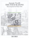 Le Quattro Stagioni (the Four Seasons), Op.8 Nos.1-4: Transcribed for Piano - Antonio Lucio Vivaldi