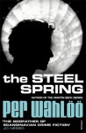 The Steel Spring - Per Wahlöö