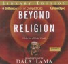 Beyond Religion: Ethics for a Whole World - Dalai Lama XIV, Martin Sheen