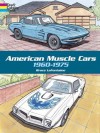 American Muscle Cars, 1960-1975 (Dover History Coloring Book) - Bruce Lafontaine