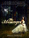 The Messenger (Mortal Beloved, #1) - Pamela DuMond