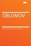 Oblomov - Ivan Goncharov