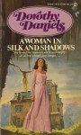 A Woman in Silk and Shadow - Dorothy Daniels