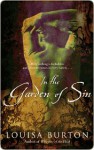 In the Garden of Sin (Hidden Grotto #4) - Louisa Burton