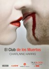 El club de los muertos/ Club Dead - Charlaine Harris, Omar El-Kashef Calabor