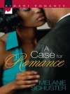 A Case for Romance (Mills & Boon Kimani) (Kimani Romance) - Melanie Schuster