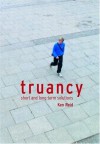 Truancy: Short and Long-term Solutions - Ken Reid