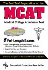 MCAT: Medical College Admission Test - James Ogden, Research & Education Association, J. a. Alvarez