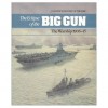 The Eclipse of the Big Gun: The Warship, 1906-45 - D.K. Brown