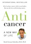 Anticancer: A New Way of Life - David Servan-Schreiber