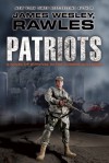 Patriots: Surviving the Coming Collapse - James Wesley Rawles