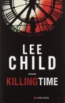 Killing Time - Giovanni Garbellini, Lee Child