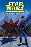 The Clone Wars: Hero of the Confederacy Vol. 2: A Hero Rises - Henry Gilroy, Brian Koschak