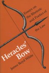 Heracles' Bow: Essays on the Rhetoric and Poetics of the Law - James Boyd White