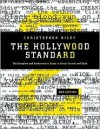 The Hollywood Standard: The Complete and Authoritative Guide to Script Format and Style - Christopher Riley