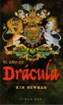 El año de Drácula (El año de Drácula, #1) - Kim Newman, Jaime de Marcos Andreu, Víctor Viano