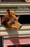 Red Dog - Jennifer Bassett, Louis de Bernières