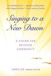 A New Dawn in Beloved Community: Stories with the Power to Transform Us - Linda Lee