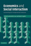 Economics and Social Interaction: Accounting for Interpersonal Relations - Benedetto Gui, Robert Sugden