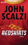 Redshirts: Roman (German Edition) - John Scalzi, Bernhard Kempen