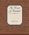 The Heart of Rachael - Kathleen Thompson Norris