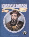 Magellan: Ferdinand Magellan And The First Trip Around The World - Michael Burgan