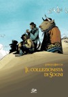 Il Collezionista di sogni - Enrique Breccia