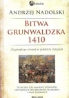 Bitwa Grunwaldzka 1410 - Andrzej Nadolski