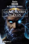 Les mémoires de Zeus - Maurice Druon