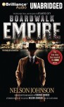 Boardwalk Empire: The Birth, High Times, And Corruption Of Atlantic City - Nelson Johnson, Joe Mantegna