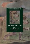 The Cambridge Companion to Puritanism - John Coffey, Paul C. H. Lim