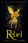 Rebel - R.J. Anderson