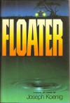 Floater - Joseph Koenig