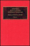 Advances in Population Volume 1: Psychosocial Perspectives - Lawrence J. Severy