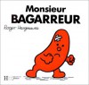 Monsieur Bagarreur - Roger Hargreaves