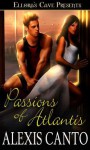 Passions of Atlantis - Alexis Canto