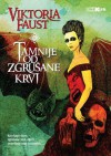 Tamnije od zgrušane krvi - Viktoria Faust