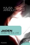 Jaden: Kissing the real love - Kajsa Arnold