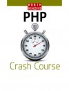 Robin Nixon's PHP Crash Course - Robin Nixon