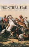 Frontiers of Fear: Tigers and People in the Malay World, 1600-1950 - Peter Boomgaard